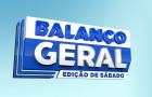 Balanço Geral Edição de sábado (12/07/2025)