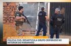 Operação Chronos combate crime organizado em Balsas, interior do Estado