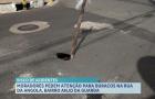 Buracos na Rua Angola causam transtornos no Anjo da Guarda