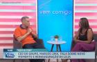 Vem Comigo: Marcos Lima fala sobre reinauguração da Vem Ki Tem e Daniel Duarte anima com forró