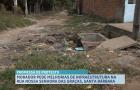 Falta de infraestrutura causa risco à segurança de moradores no bairro Santa Bárbara, em São Luís