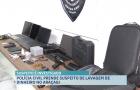 Polícia Civil prende suspeito de tráfico e lavagem de dinheiro em operação nacional