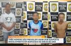 Polícia  prende três suspeitos de envolvimento em um homícidio registrado na baixada maranhense